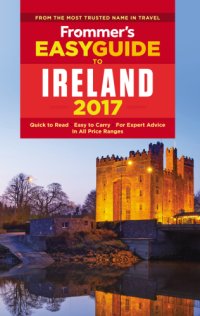 cover of the book Frommer's easy guide to Ireland 2017