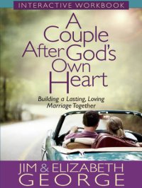 cover of the book A Couple After God's Own Heart Interactive Workbook