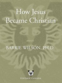 cover of the book How Jesus Became Christian