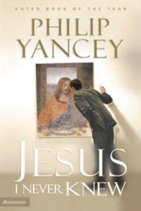 cover of the book The Jesus I Never Knew