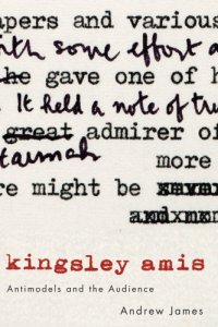 cover of the book Kingsley Amis: Antimodels and the Audience