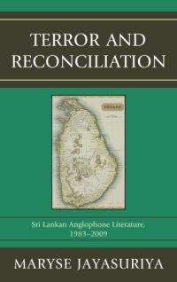 cover of the book Terror and Reconciliation: Sri Lankan Anglophone Literature, 1983-2009