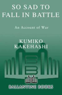 cover of the book So sad to fall in battle: an account of war