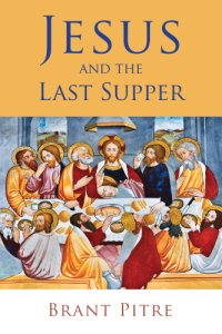 cover of the book Jesus and the Last Supper