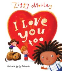 cover of the book I Love You Too