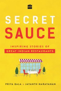 cover of the book Secret sauce inspiring stories of great indian restaurants