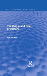 cover of the book The Origin and Goal of History