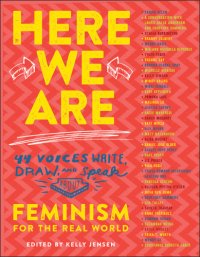 cover of the book Here we are: feminism for the real world