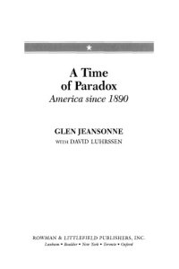 cover of the book A time of paradox: America since 1890 volume 1&2