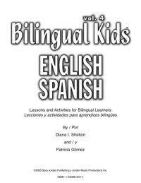 cover of the book Bilingual kids, English-Spanish. Vol. 4, Lessons & exercises for bilingual learners = Lecciones y actividades para aprendices bilingües