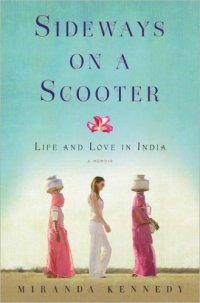 cover of the book Sideways on a Scooter: Life and Love in India