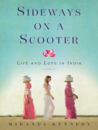 cover of the book Sideways on a scooter: life and love in India