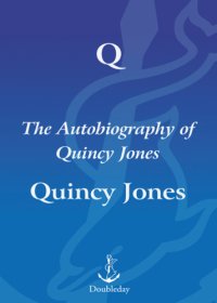 cover of the book Q: the autobiography of Quincy Jones