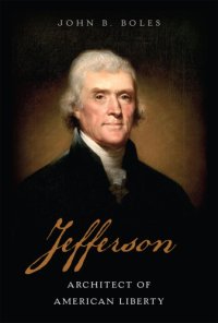 cover of the book Jefferson: architect of American liberty