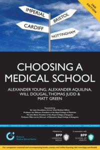 cover of the book Choosing a Medical School: An Essential Guide to UK Medical Schools