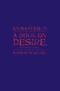 cover of the book Unmastered