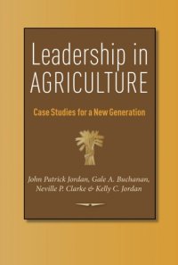 cover of the book Leadership in Agriculture: a Writer's Life in Letters, Or, Reflections in a Bloodshot Eye