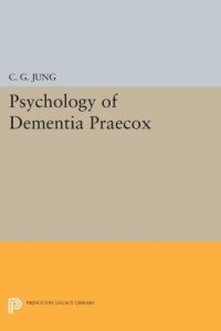 cover of the book The psychology of dementia praecox