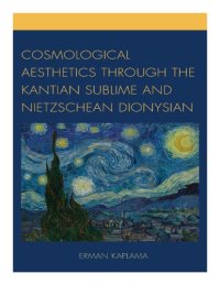 cover of the book Cosmological aesthetics through the Kantian sublime and Nietzschean Dionysian