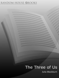 cover of the book The three of us: a family story