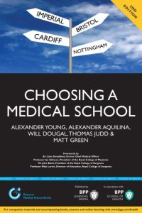 cover of the book Choosing a medical school: an essential guide to UK medical schools