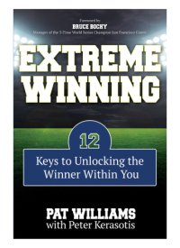 cover of the book Extreme winning: 12 keys to unlocking the winner within you