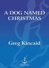 cover of the book A Dog Named Christmas