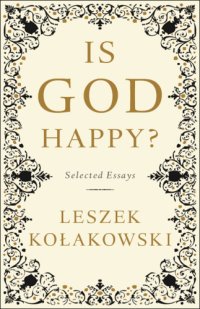 cover of the book Is God happy?: selected essays