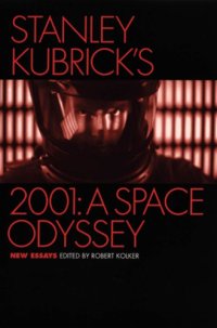 cover of the book Stanley Kubrick's 2001: a space odyssey: new essays