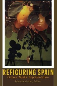 cover of the book Refiguring Spain: cinema, media, representation