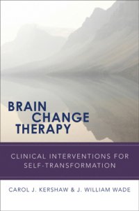 cover of the book Brain change therapy: clinical interventions for self-transformation