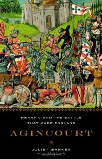 cover of the book Agincourt: Henry v and the Battle That Made England