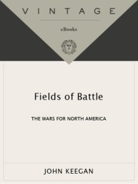 cover of the book Fields of battle: the wars for North America