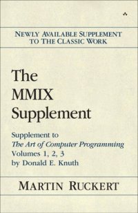 cover of the book The MMIX supplement supplement to The art of computer programmming volumes 1, 2, 3 by Donald E. Knuth