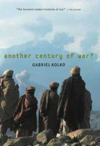 cover of the book Another Century of War?