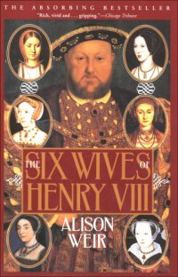 cover of the book The Six Wives of Henry VIII