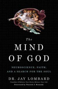 cover of the book The Mind of God: Neuroscience, Faith, and a Search for the Soul