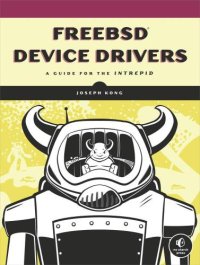 cover of the book FreeBSD device drivers: a guide for the intrepid