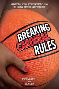 cover of the book Breaking Cardinal rules: basketball and the escort queen