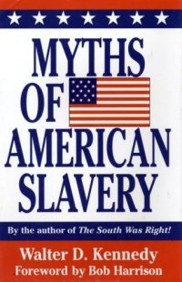 cover of the book Myths of American Slavery