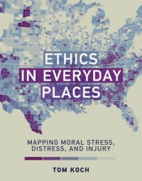 cover of the book Ethics in Everyday Places: Mapping Moral Stress, Distress, and Injury