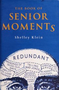 cover of the book The little book of senior moments