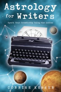 cover of the book Astrology for writers: spark your creativity using the zodiac