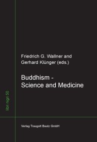 cover of the book Buddhism - science and medicine: interpretations, applications, and misuse