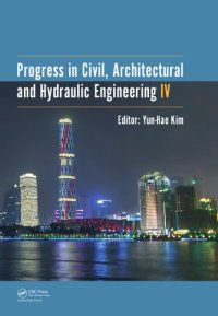 cover of the book Progress in civil, architectural and hydraulic engineering IV