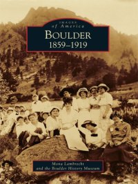 cover of the book Boulder, 1859-1919