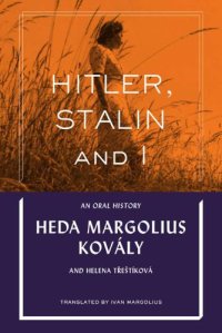 cover of the book Hitler, Stalin and I: An Oral History