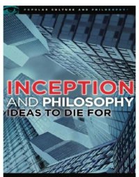 cover of the book Inception and philosophy: ideas to die for