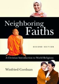 cover of the book Neighboring Faiths: A Christian Introduction to World Religions