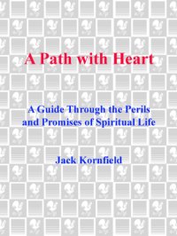 cover of the book A Path with Heart: a Guide Through the Perils and Promises of Spiritual Life